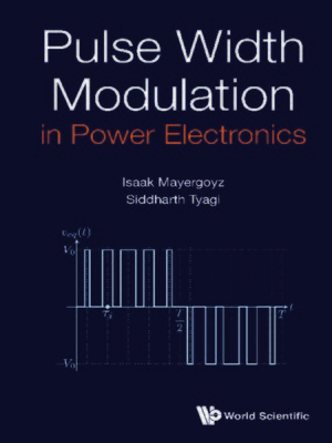 cover image of Pulse Width Modulation In Power Electronics